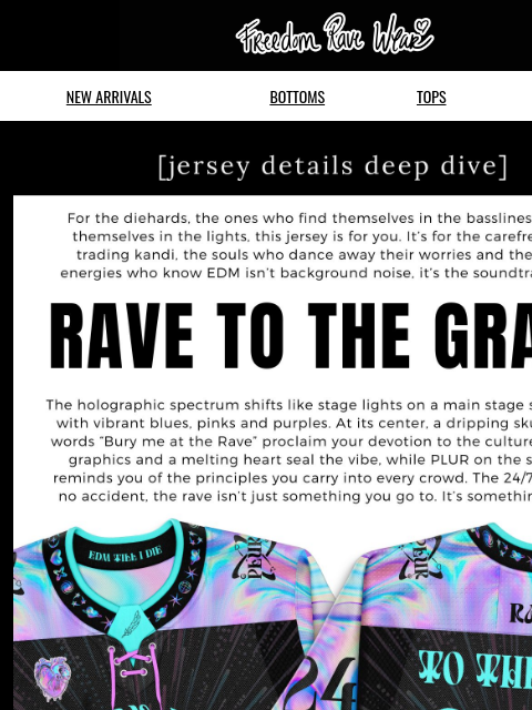 freedomravewear newsletter: Rave to the Grave, baby! 🎉🔥