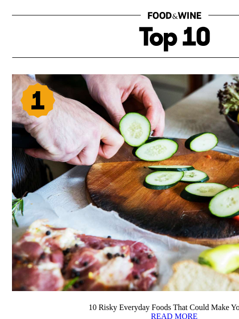 foodandwine newsletter: 10 Risky Everyday Foods That Could Make You Sick