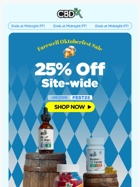 cbdfx newsletter: Last chance to get 25% OFF all CBD & THC! 😱