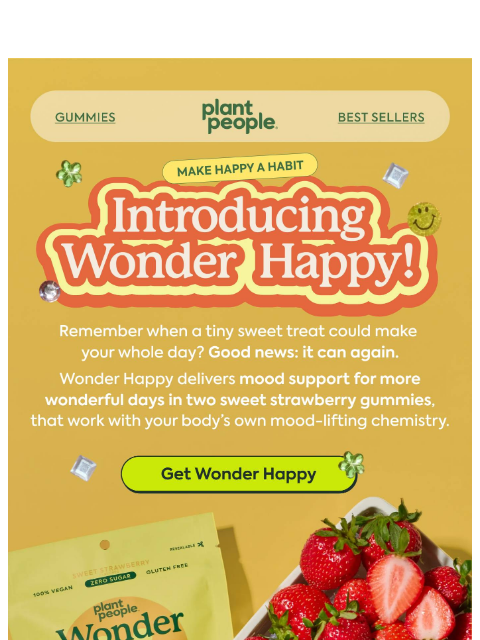 plantpeople newsletter: Wonder Happy is officially here 😊🍓