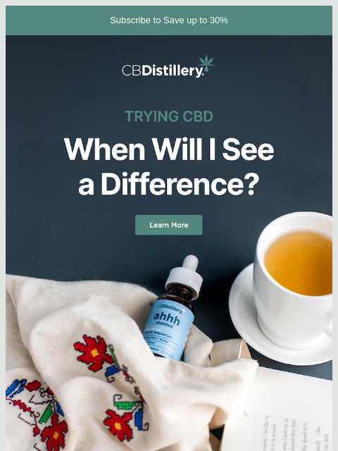 thecbdistillery newsletter: How long does it take to see a difference with CBD...