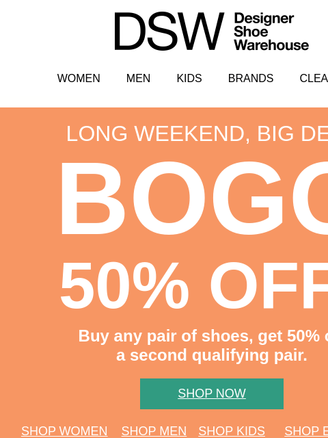 dsw newsletter: ICYMI: BOGO 50% off shoes