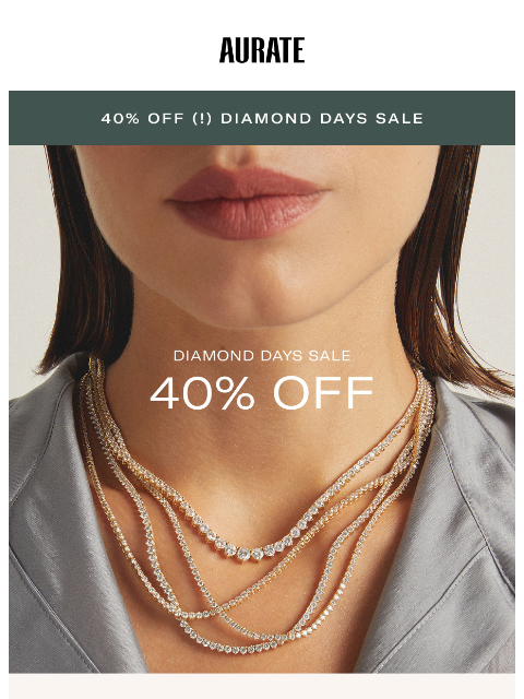 auratenewyork newsletter: 40% OFF DIAMONDS?!