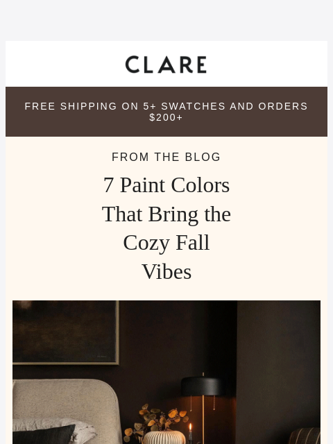 clare newsletter: Meet the colors made for cozy season.