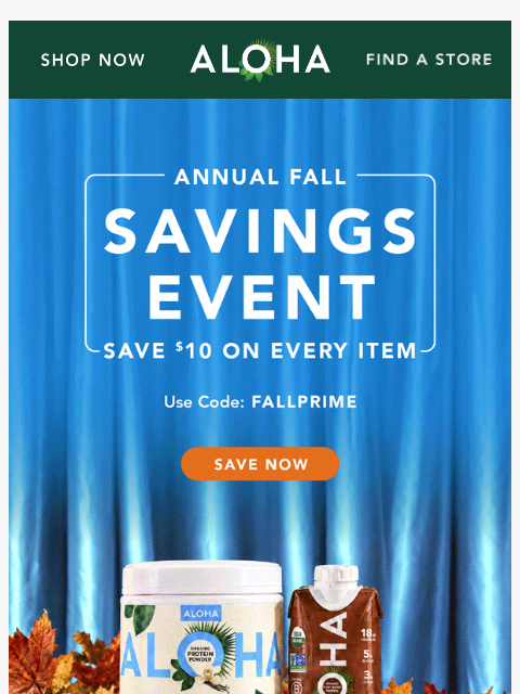 aloha newsletter: $10 off everything starts now