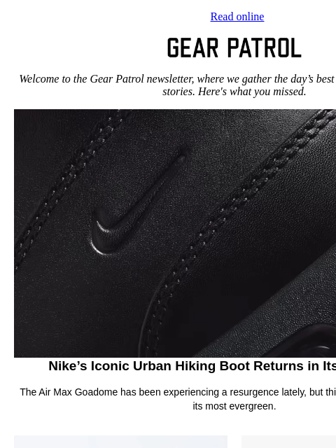gearpatrol newsletter: Nike’s Air Max Goadome Returns in Triple Black