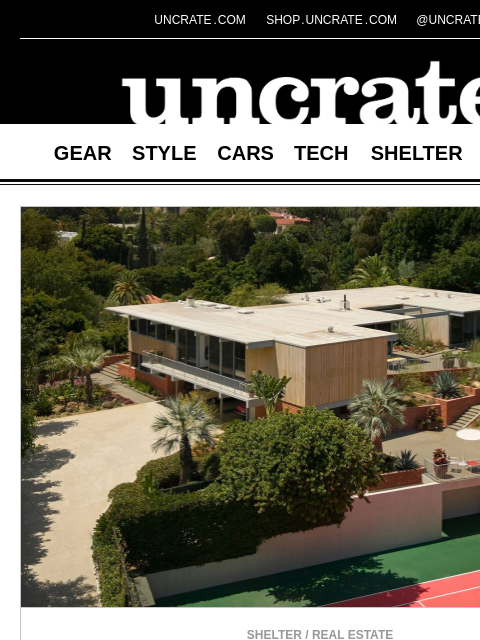 uncrate newsletter: Chaplin's Restored Mid-Century Retreat & more