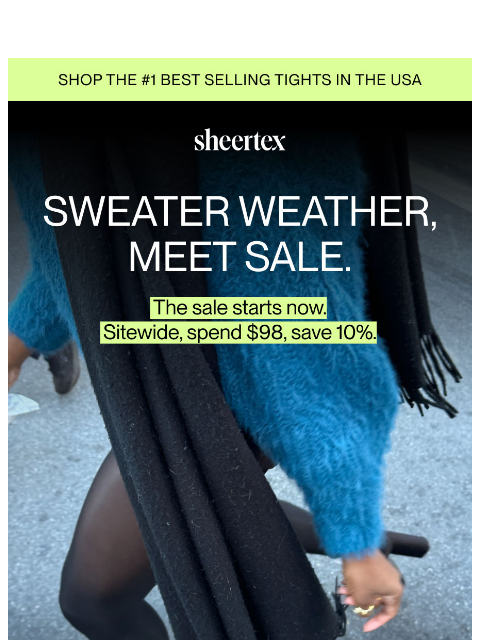 sheertex newsletter: The Sweater Weather Sale is on