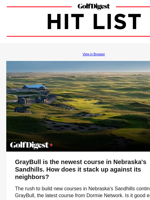 Credit this South African billionaire for helping bring PGA Tour and PIF leaders together on golf course GolfDigest View in Browser Graybull GrayBull is the newest course in Nebraska's Sandhills.