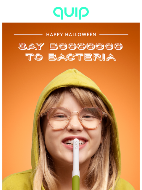 getquip newsletter: Brush away the sweet-tooth scaries 🍭