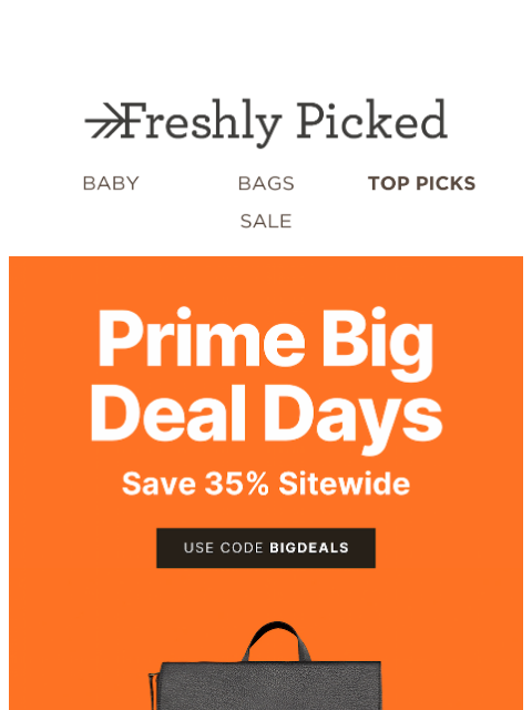 freshlypicked newsletter: 💥 PRIME DEALS START NOW 💥