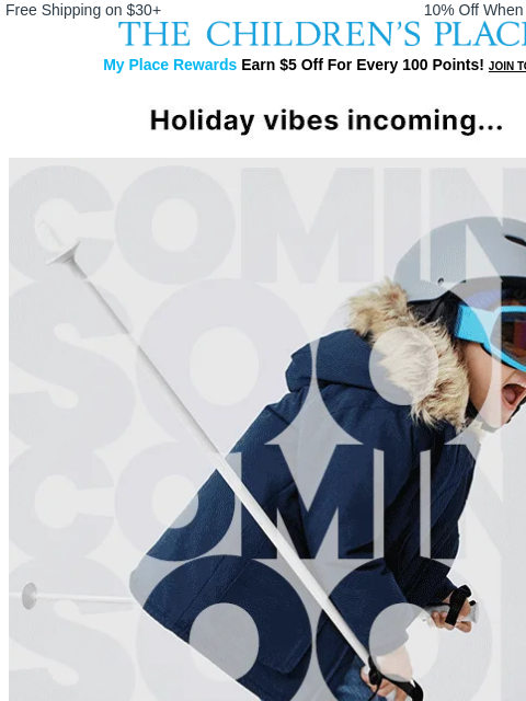 childrensplace newsletter: Tis (Almost) the Season ❄️