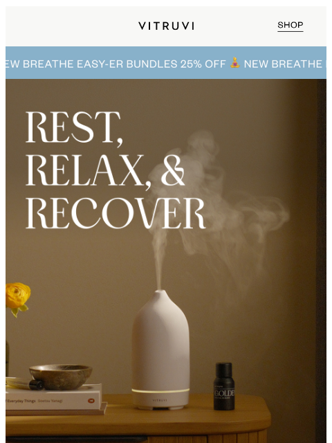 vitruvi newsletter: Soothe Senses (And Wallets) With 25% Off 🍃
