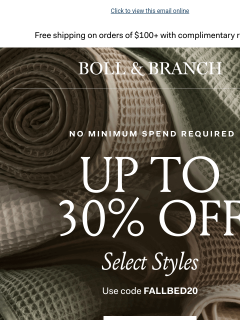 bollandbranch newsletter: ❗Up To 30% OFF + No min. spend❗