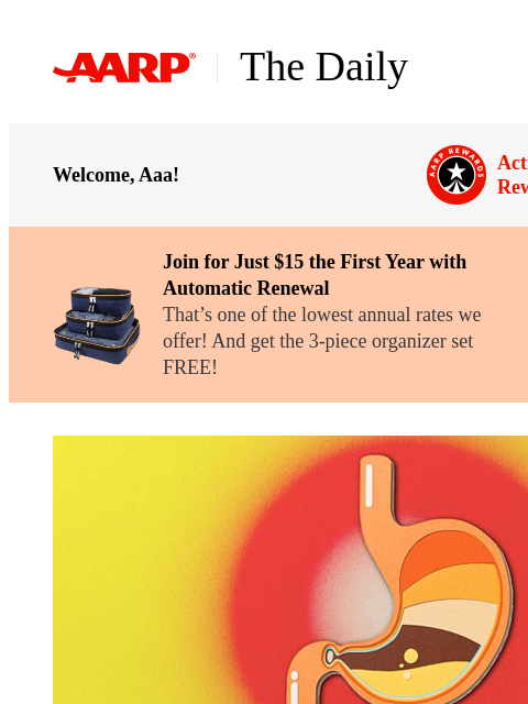 aarp newsletter: The Daily — The 10 Worst Habits for Your Gut Healt...