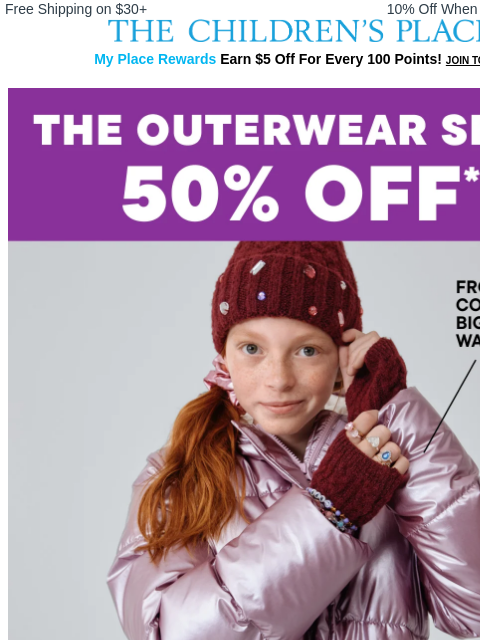 childrensplace newsletter: Starts NOW: 50% off ALL Outerwear🧥🧣