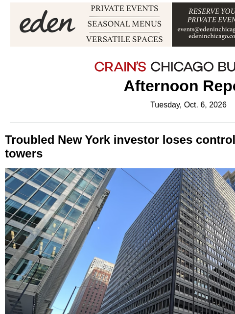 crainalerts newsletter: Troubled investor loses 3 Loop towers