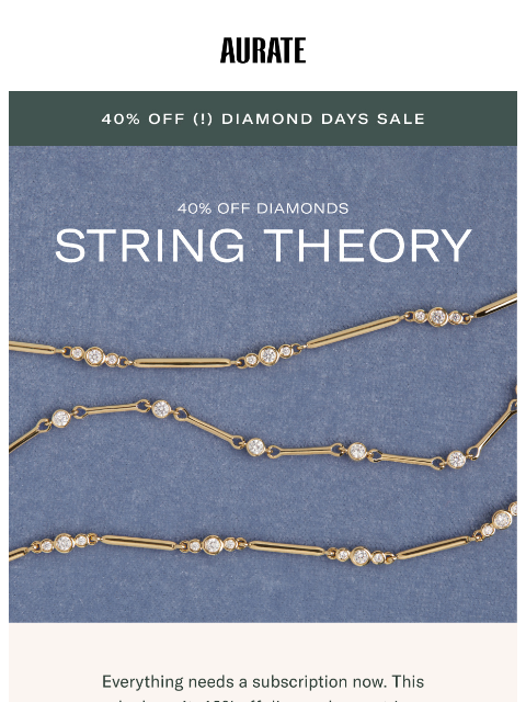 auratenewyork newsletter: STRING THEORY