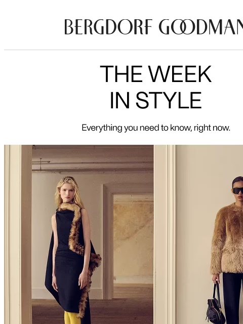 bergdorfgoodman newsletter: The Week In Style: Fall in Full Swing