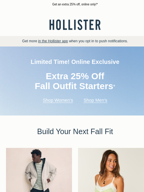 hollisterco newsletter: Fall outfit starters are on sale 👉