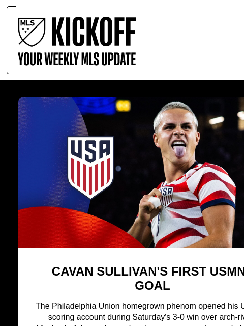mlssoccer newsletter: Cavan Sullivan and Julian Hall shine for USMNT