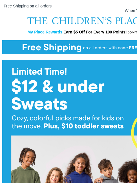 childrensplace newsletter: BRB, stocking up on $12 & under sweats