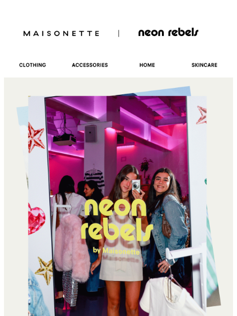 maisonette newsletter: Inside Our Neon Rebels Launch Party