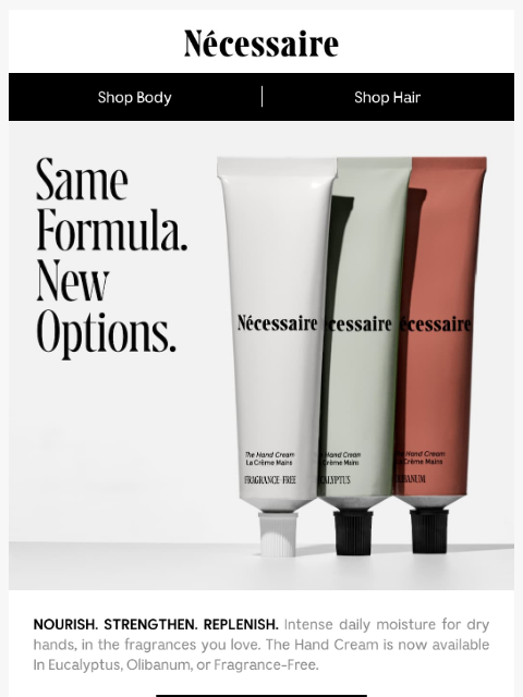 necessaire newsletter: Same Formula. New Choices.