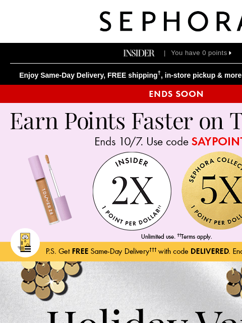 sephora newsletter: 🚨2X points on your purchase and 5X on ALL Sephora...