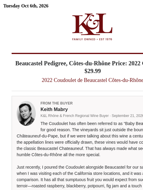 klwines newsletter: Beaucastel's Côtes-du-Rhône. Five Critics, 90 to 9...