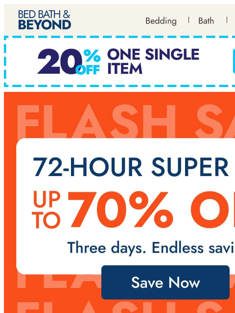 bedbathandbeyond newsletter: 3 days only: Up to 70% off*