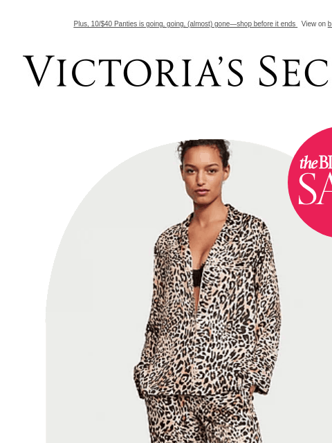 Plus, 10/$40 Panties is going, going, (almost) gone—shop before it ends View on browser Victoria's Secret VSCC Available Credit Display images to show real-time content Display images to show real-