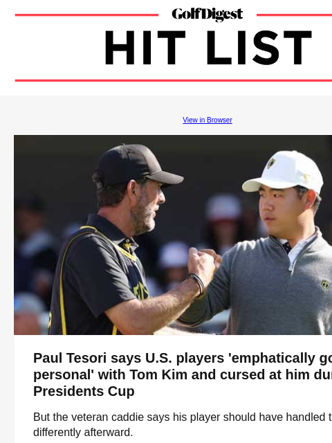 Paul Tesori says US players 'emphatically got personal' with Tom Kim and cursed at him during the Presidents Cup GolfDigest View in Browser Tom Kim Paul Tesori says US players 'emphatically