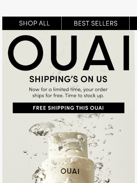 theouai newsletter: Guess what? Your order ships free