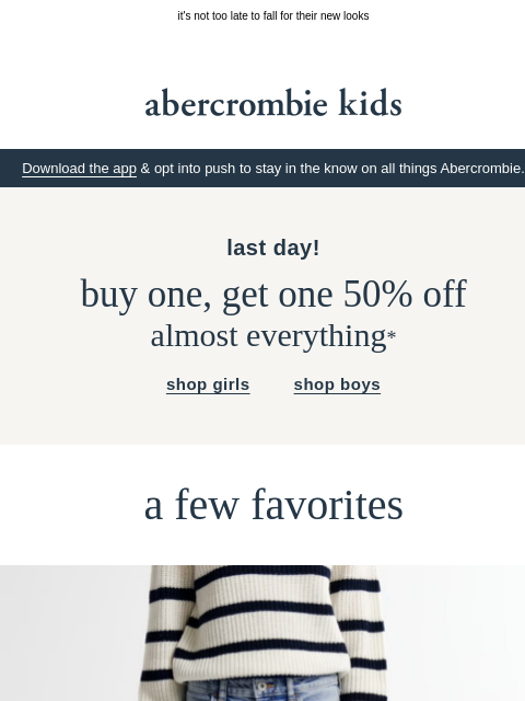 abercrombie newsletter: BOGO 50% OFF ends today!
