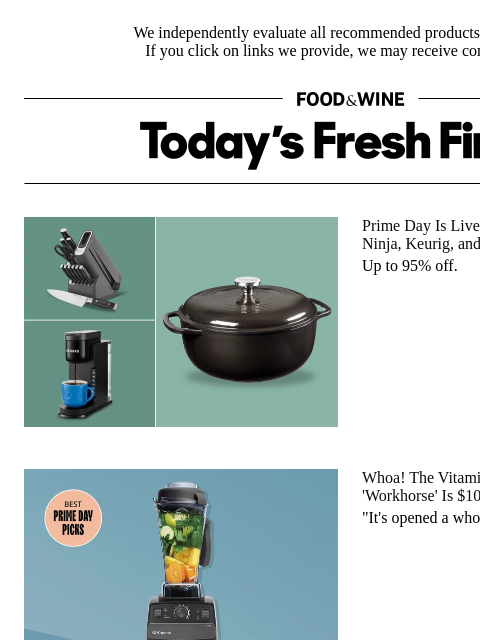 foodandwine newsletter: Prime Day Is Here! Score Up to 95% Off Lodge, Ninj...