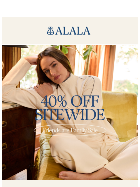 alalastyle newsletter: 40% OFF LAST DAYS