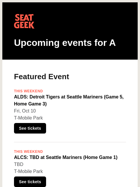 seatgeek newsletter: ALDS: Tigers at Mariners (Game 5, HG 3)/ALCS: TBD ...
