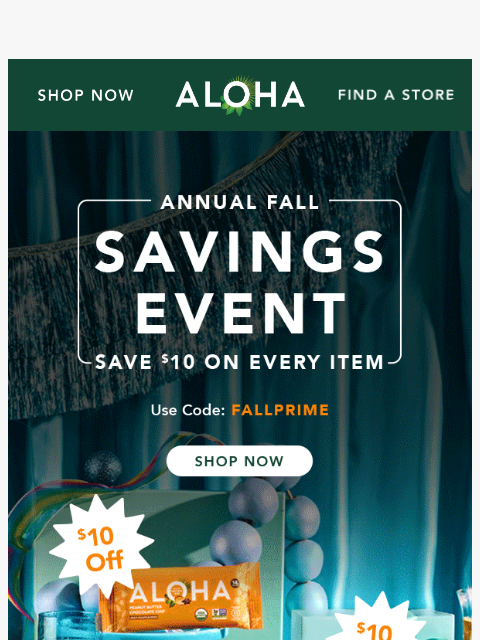 aloha newsletter: The Annual Fall Savings Event has arrived