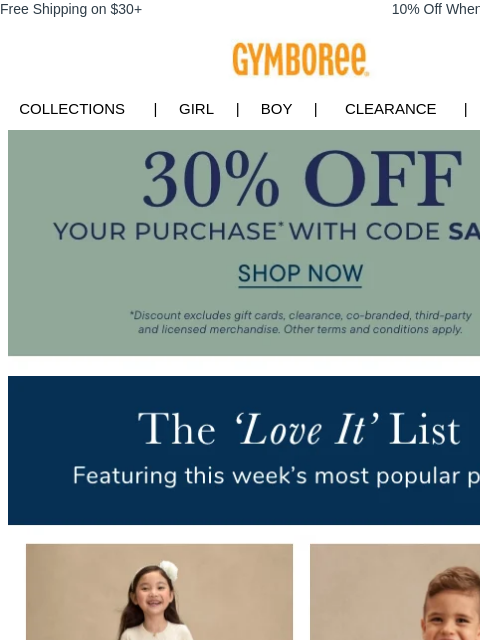 gymboree newsletter: The Styles You ❤️ Most! + 30% Off with code SAVE30