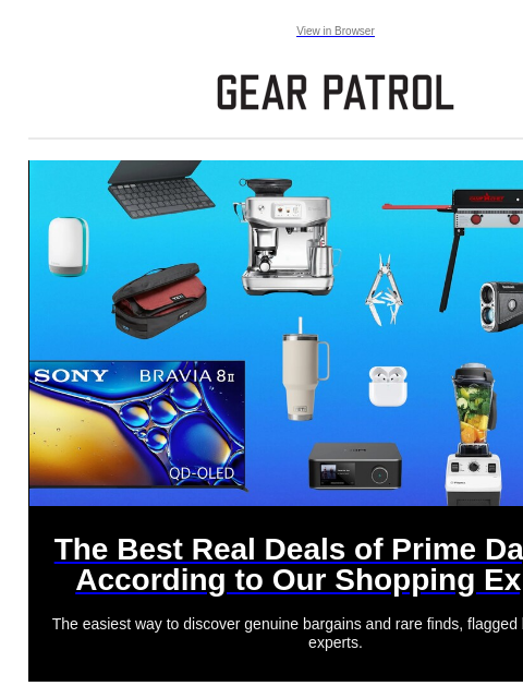 gearpatrol newsletter: The Best Actual Prime Day Deals to Shop