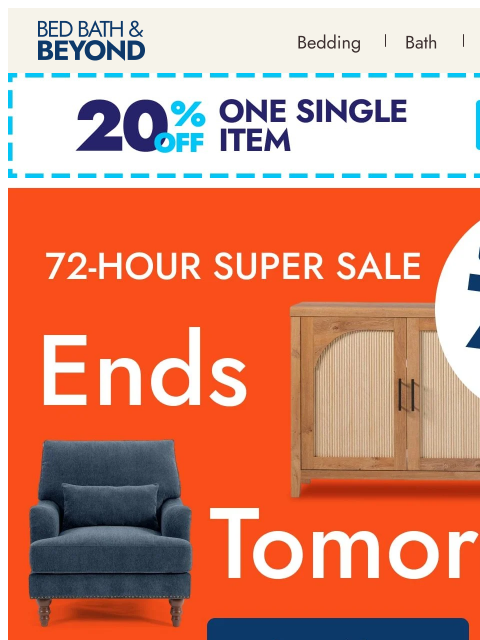 bedbathandbeyond newsletter: 72-Hour Super Sale Ends TOMORROW!