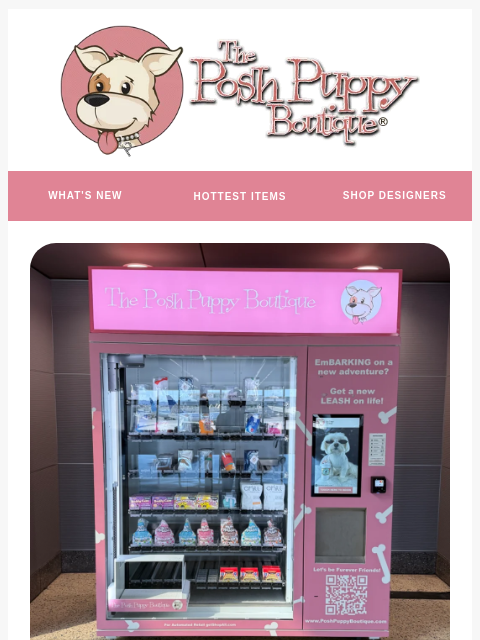 poshpuppyboutique newsletter: Vending Machine Favorites, Delivered