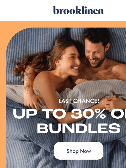 brooklinen newsletter: !!!! SURPRISE SALE ENDS TODAY !!!