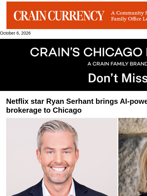 crainalerts newsletter: Celebrity real estate broker moves in on Chicago