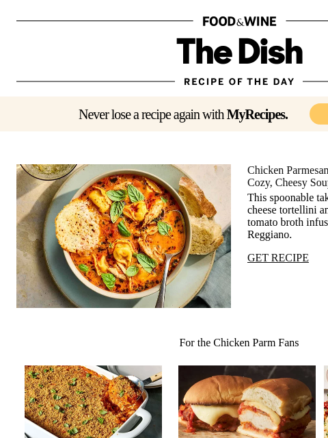foodandwine newsletter: Chicken Parmesan Tortellini Soup