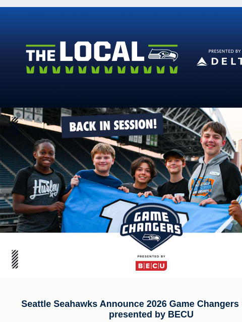 seahawksemail newsletter: The Local | Game Changers Program Announcement