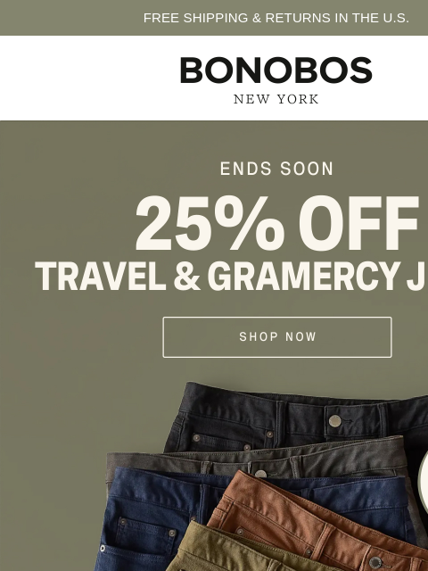 bonobos newsletter: Ends Soon: 25% Off Travel & Gramercy Jeans