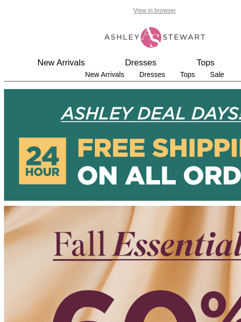 ashleystewart newsletter: 📢LAST DAY! 60% off these fall essential styles!
