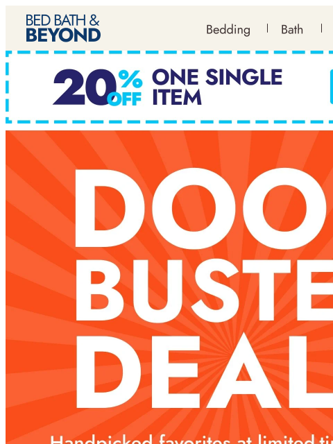 bedbathandbeyond newsletter: Super Sale doorbusters are here!